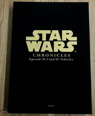 STAR WARS VEHICLE CHRONICLE EPISODES IV V VI MODEL GUIDE BOOK
